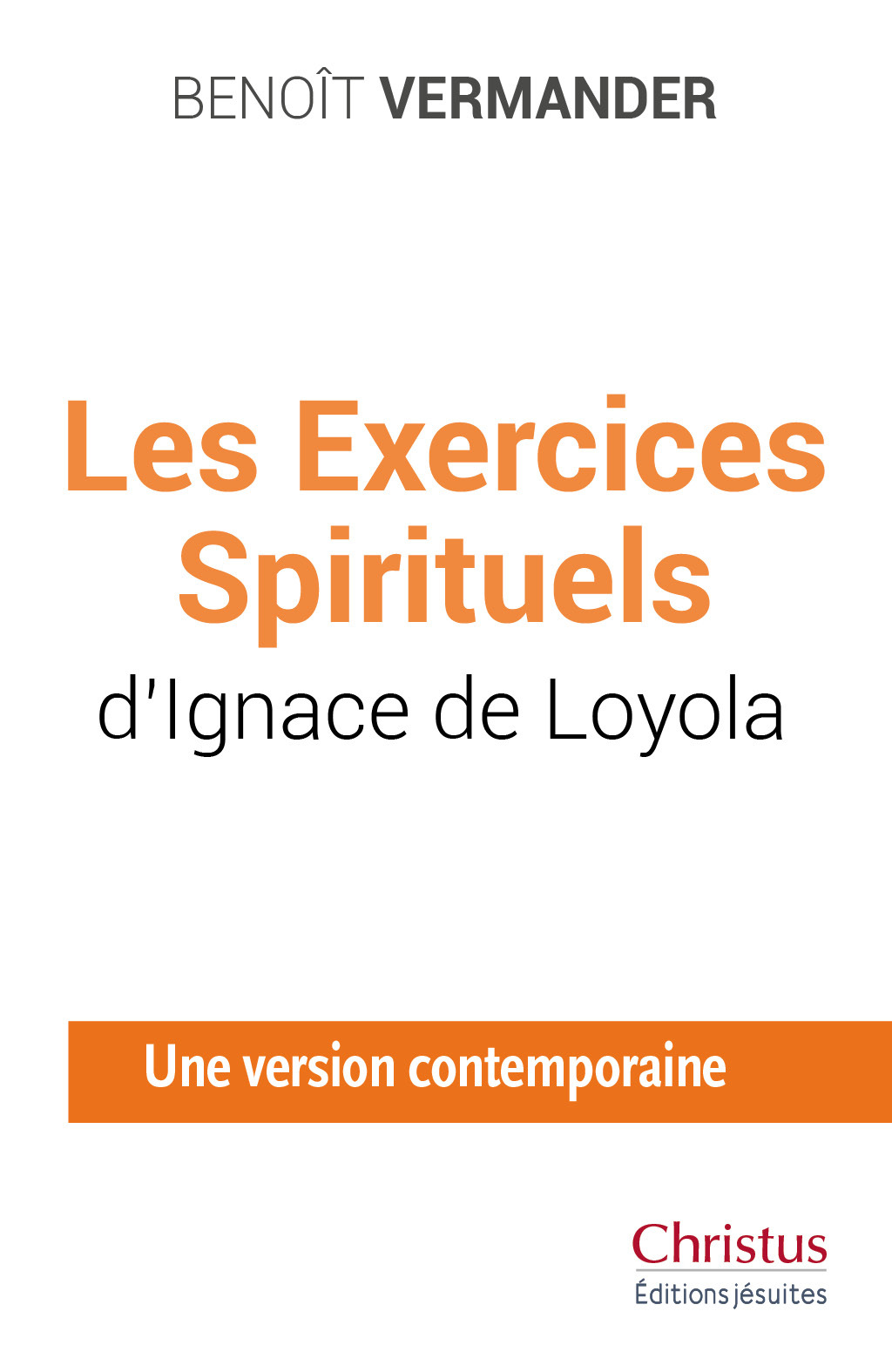 Les exercices spirituels d’Ignace de Loyola