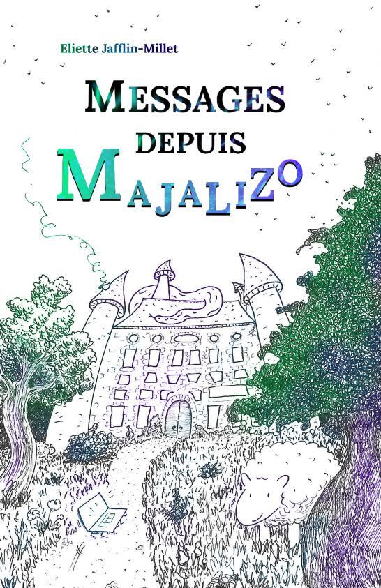 Messages depuis MaJaLiZo