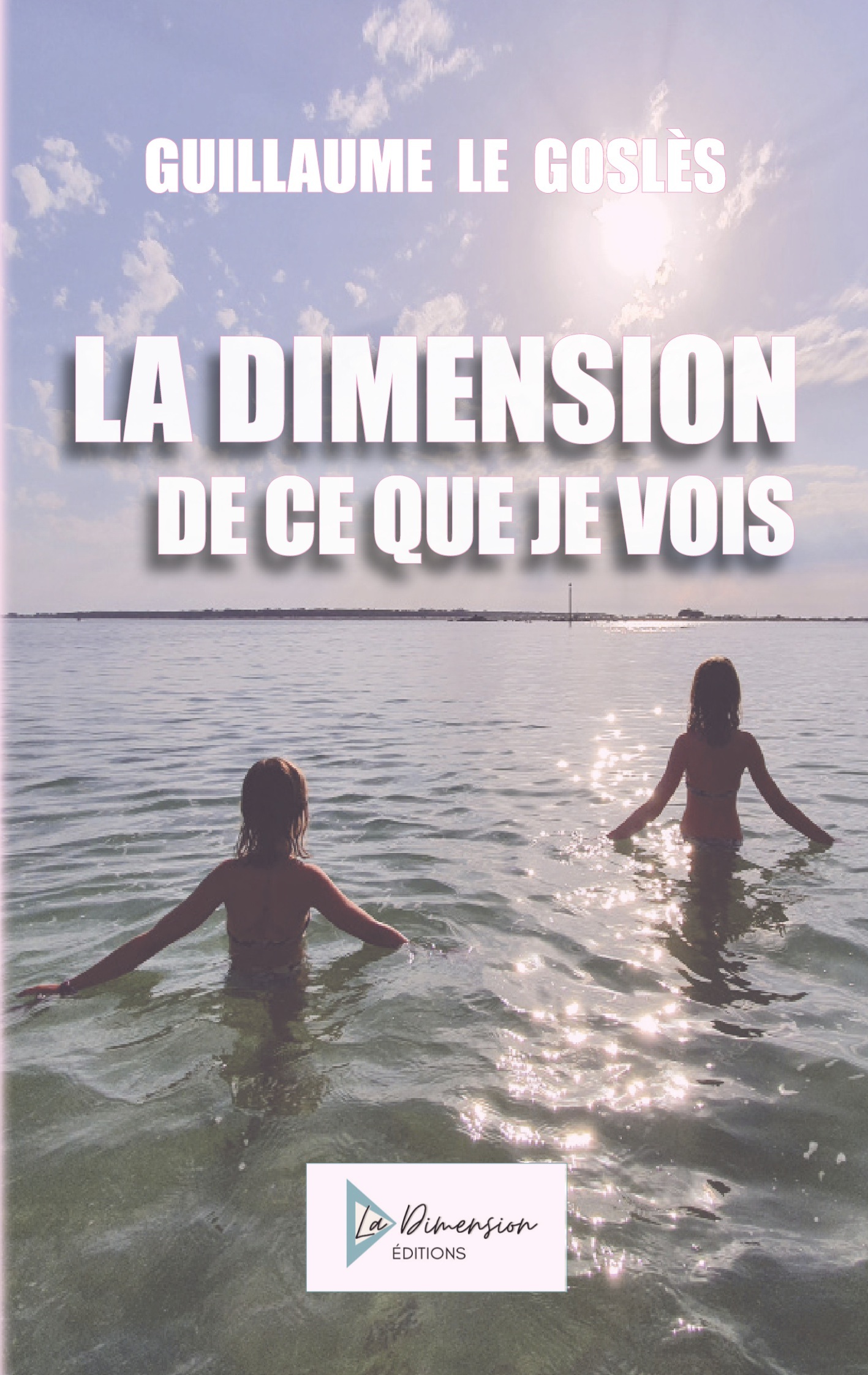 La dimension de ce que je vois