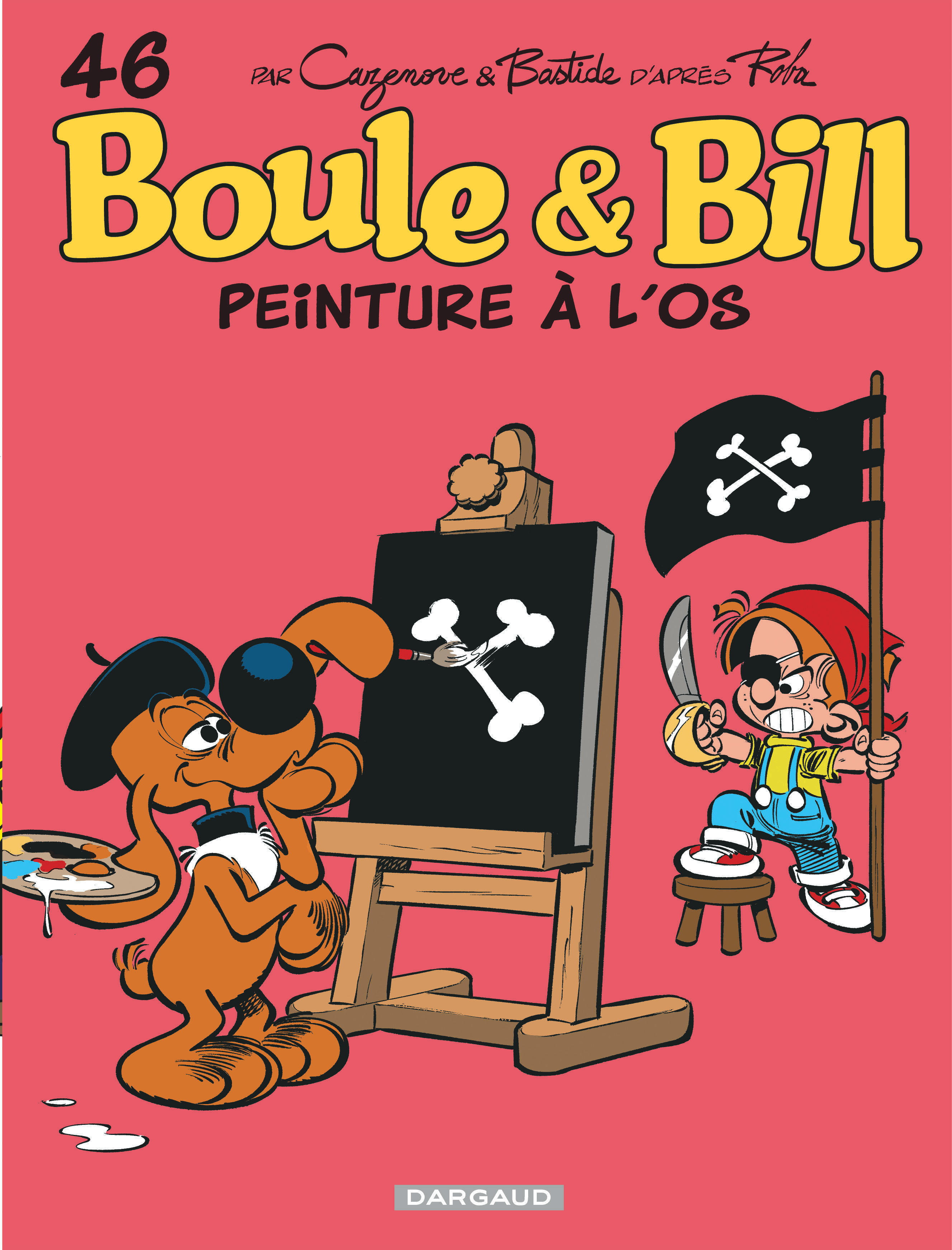 Boule & Bill - Tome 46 - Peinture à l'os