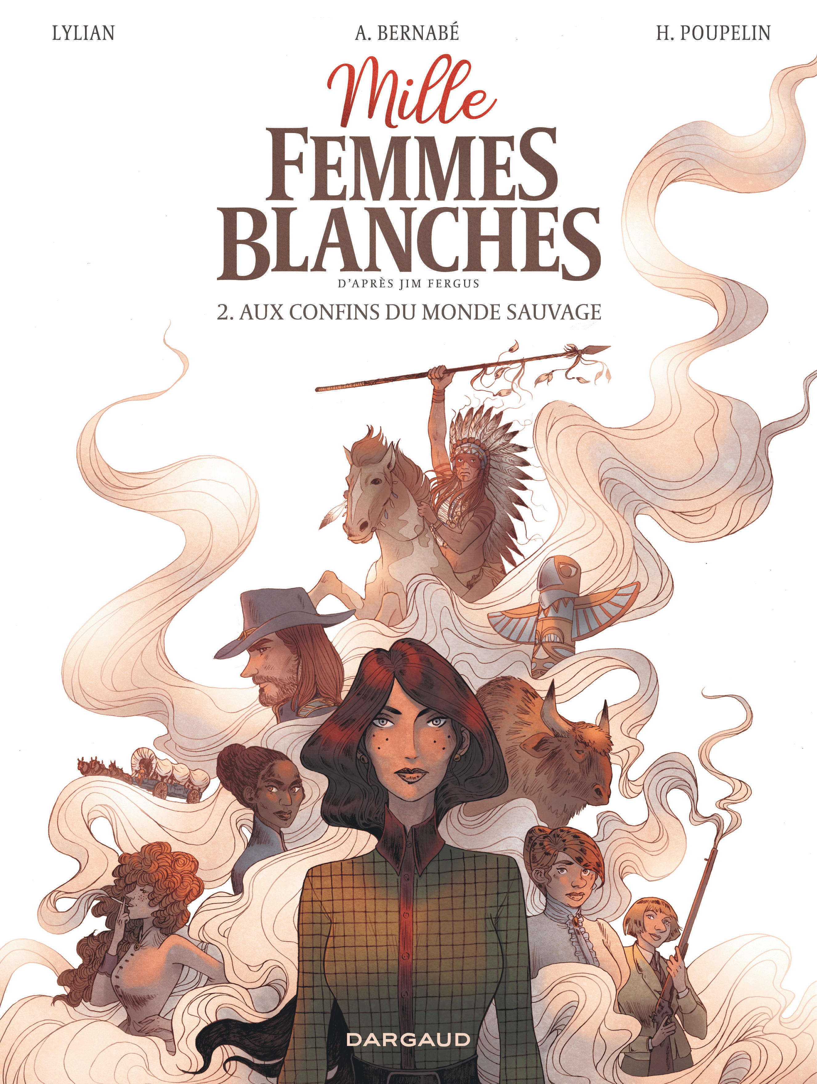 Mille femmes blanches - Tome 2 - Aux confins du monde sauvage