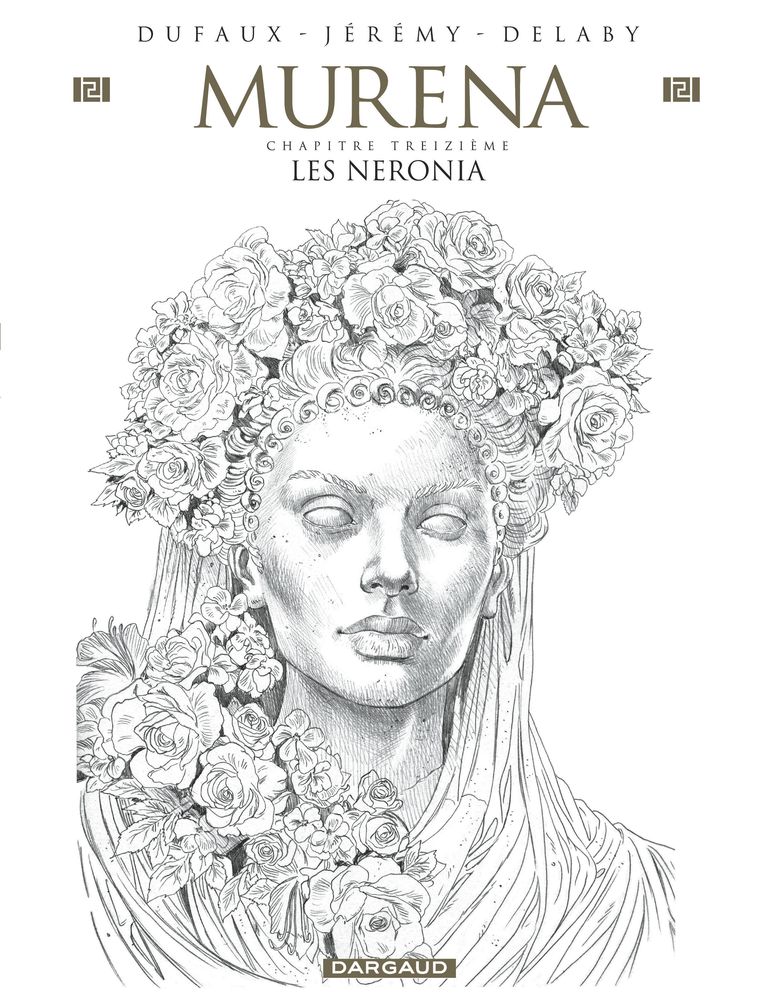 Murena - Tome 13 - Les Neronia / Edition spéciale, Crayonnée