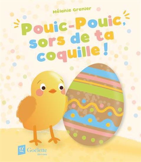 POUIC-POUIC, SORS DE TA COQUILLE !