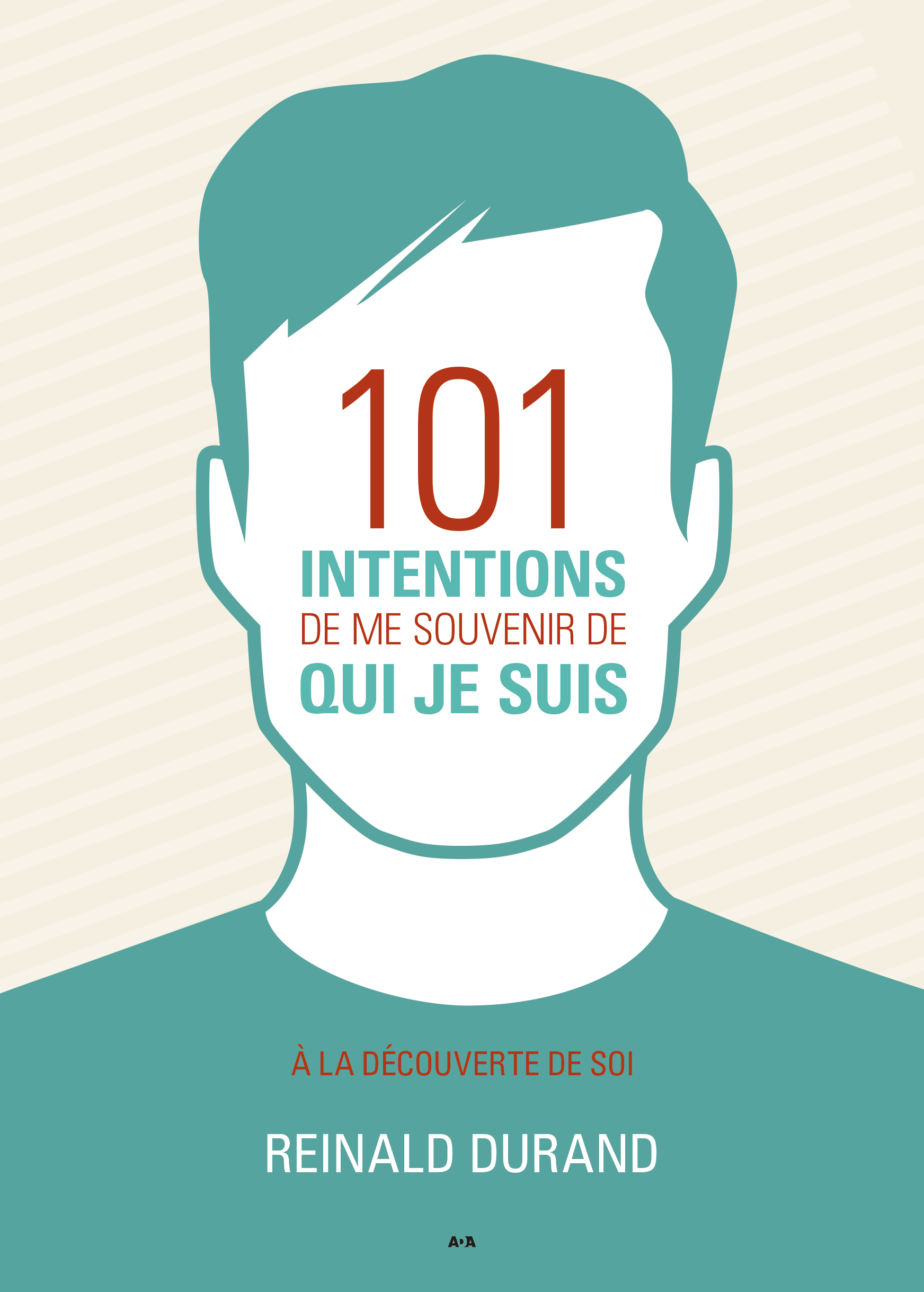 101 intentions de me souvenir de qui je suis