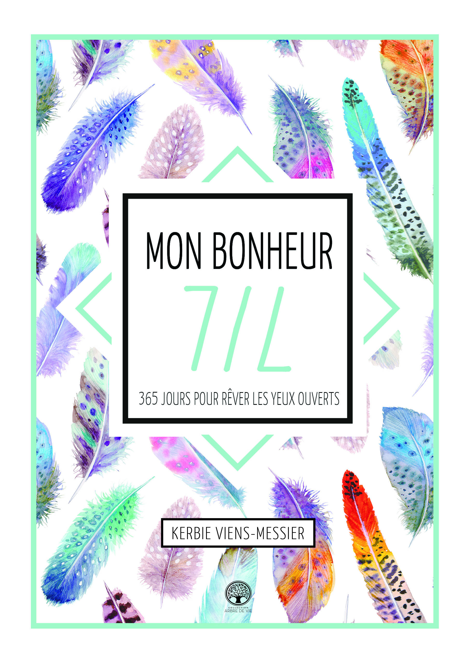Mon bonheur 7/7