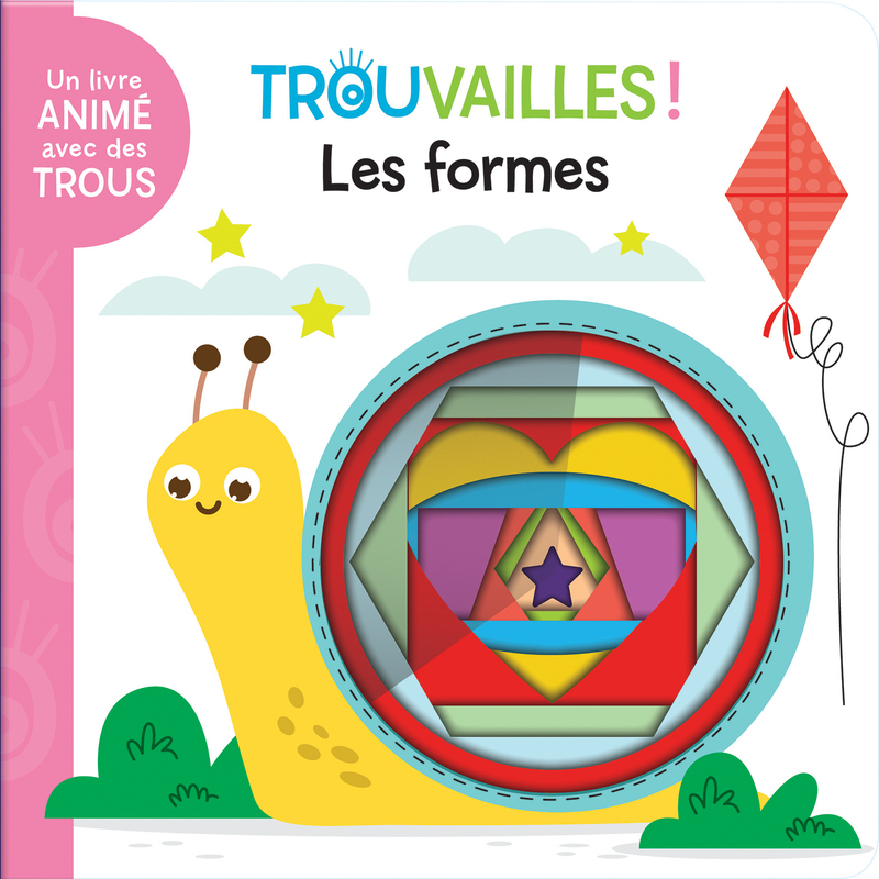 Les formes ! - Livre à trous dès 18 mois