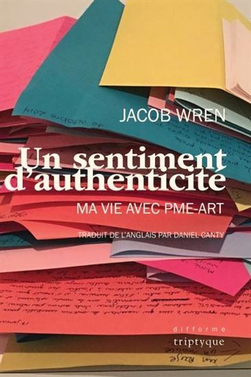 UN SENTIMENT D'AUTHENTICITE. MA VIE AVEC PME-ART