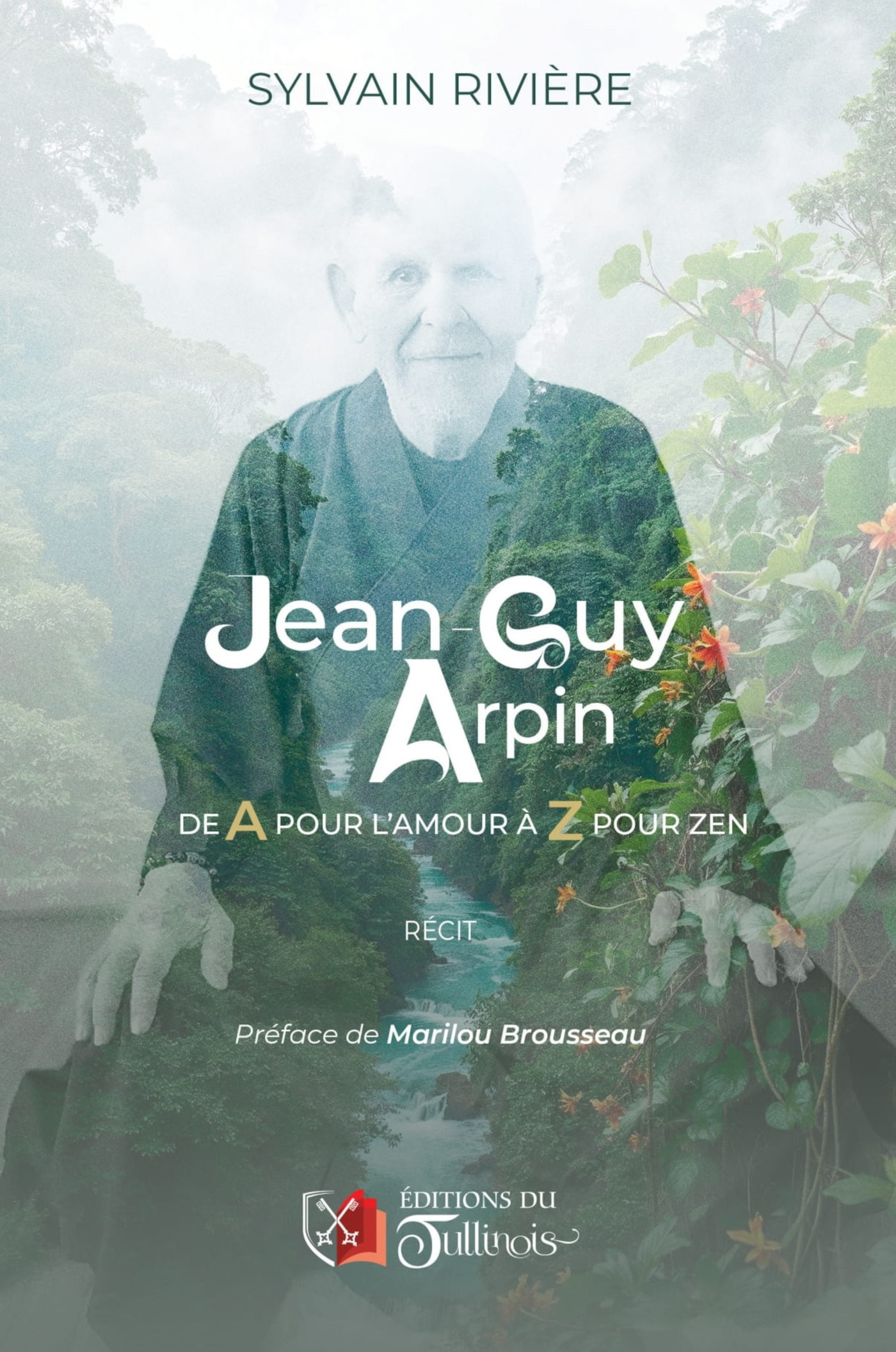 J.G ARPIN - De A pour amour à Z pour zen