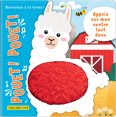 Pouet !Pouet ! Bienvenue à la ferme ! - Appuie sur le ventre des animaux pour les entendre faire Pouët Pouët - Tout-carton dès 6 mois