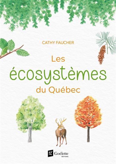 LES ECOSYSTEMES DU QUEBEC