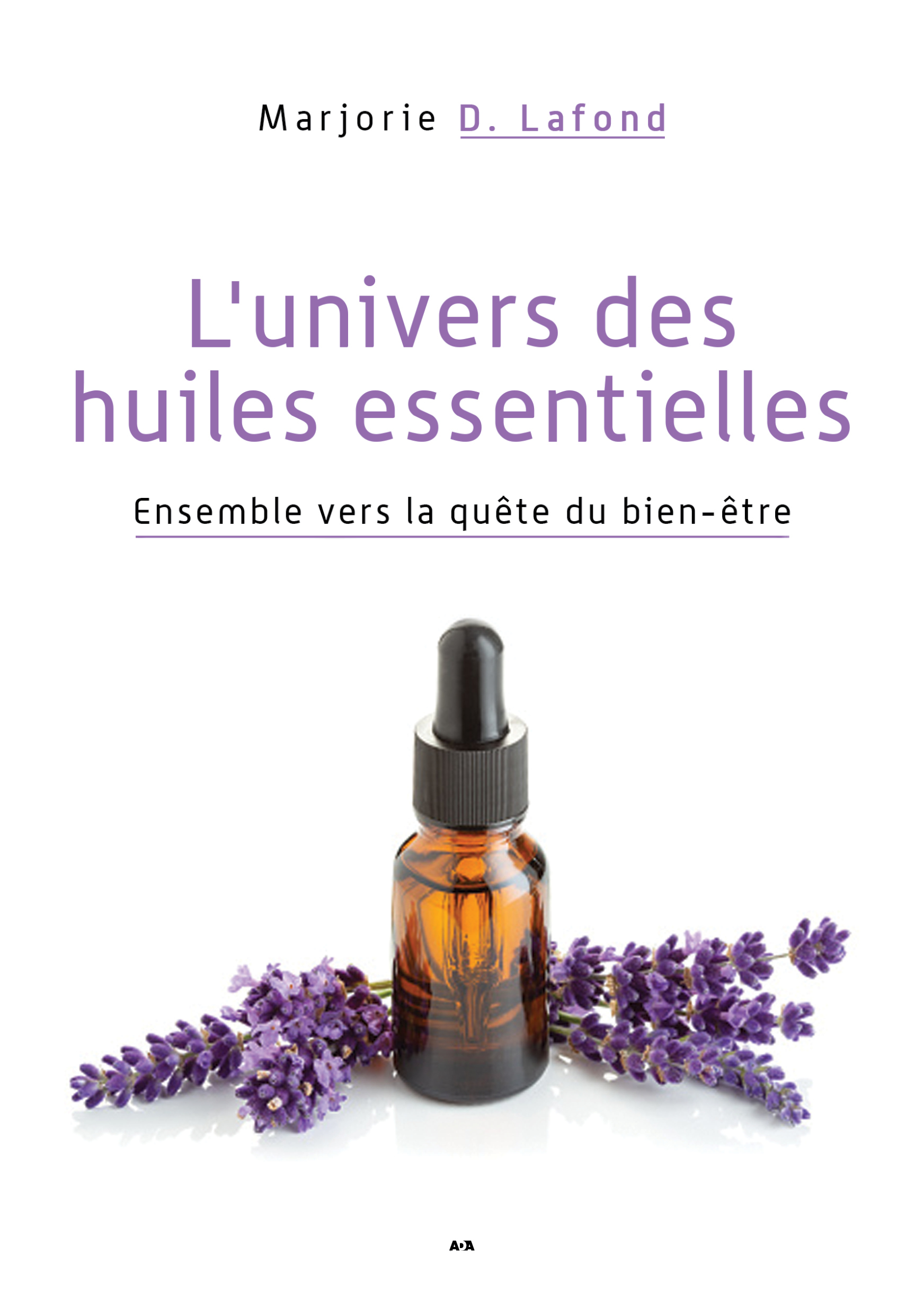L'univers des huiles essentielles