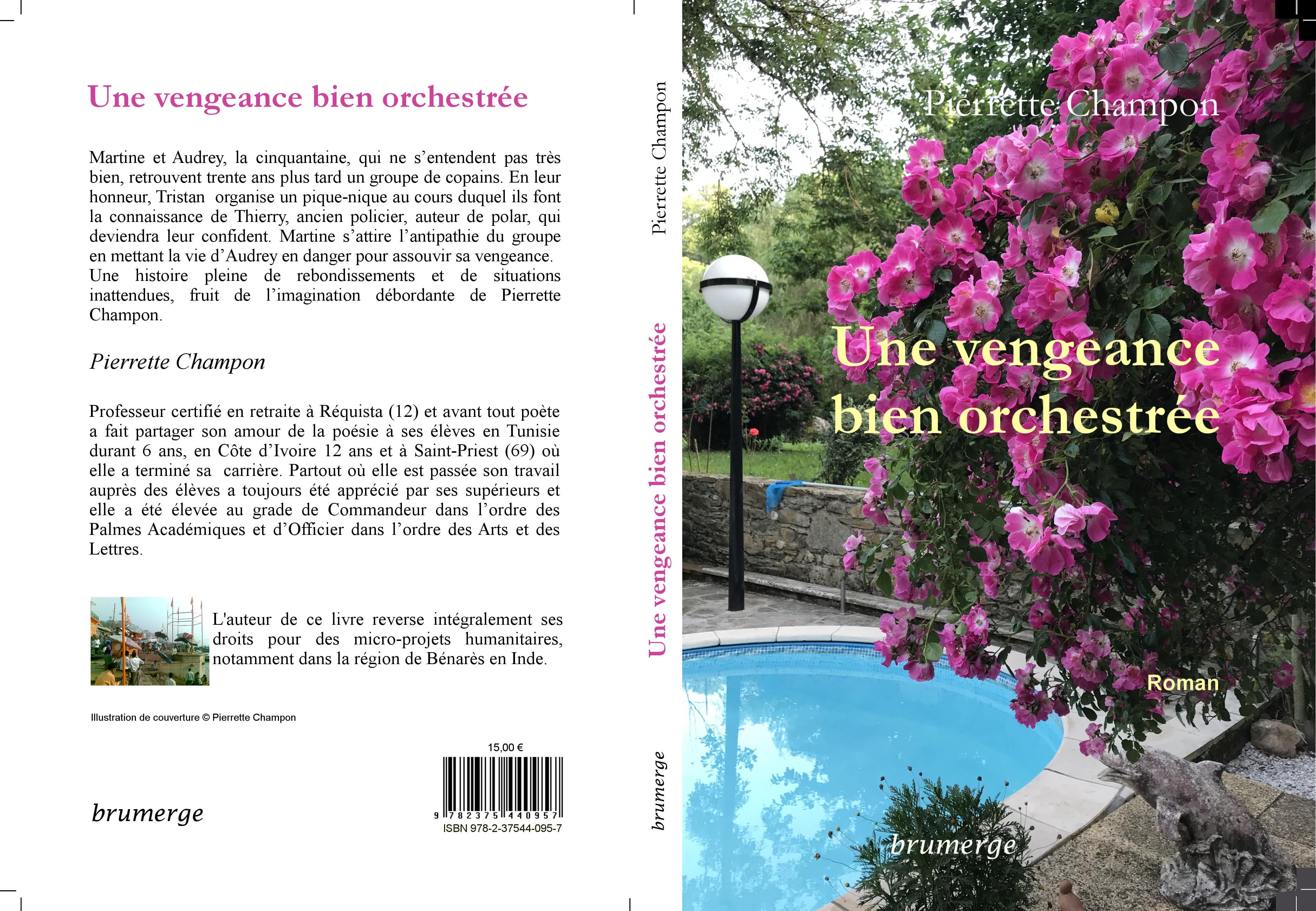 Une vengeance bien orchestrée