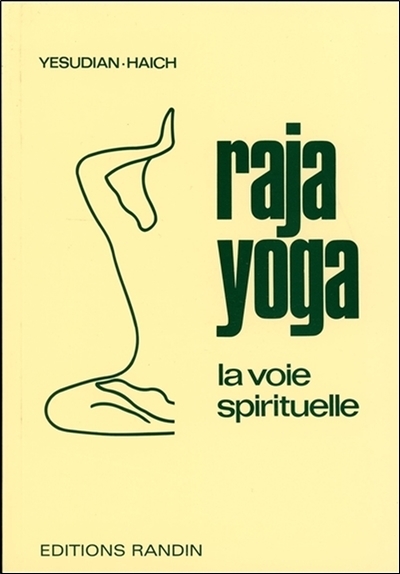 Raja yoga - La voie spirituelle
