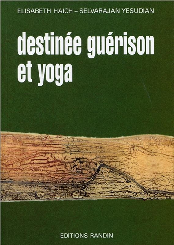 Destinée guérison et yoga