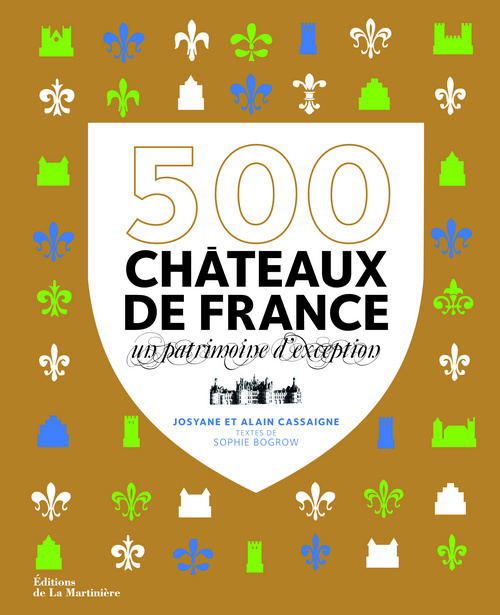 500 Châteaux de France