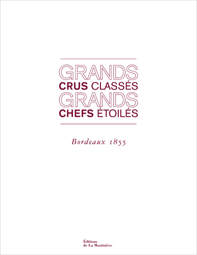 Grands crus classés, grands chefs étoilés