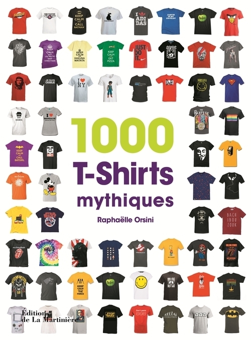 1000 T-shirts mythiques