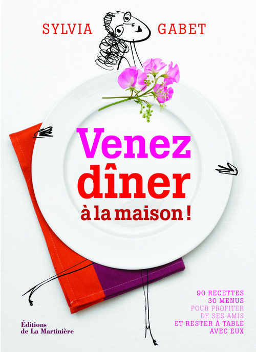 Venez dîner à la maison !