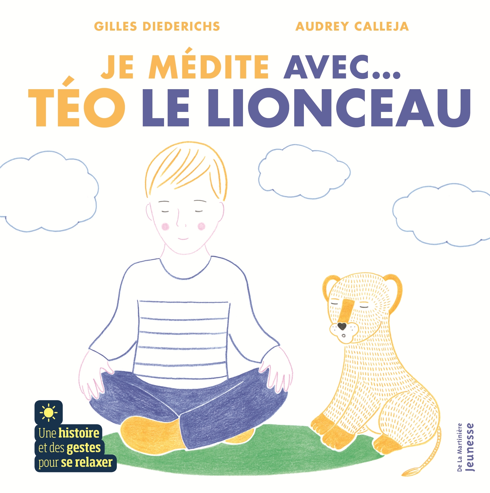 Je médite avec Téo le lionceau