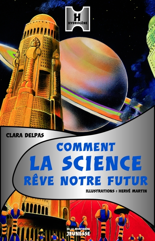 Comment la science rêve notre futur ?