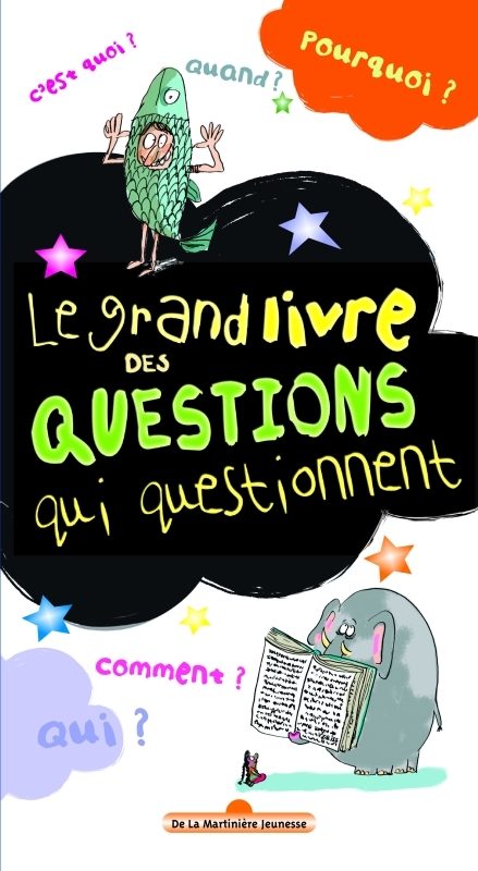 Le Grand livre des questions qui questionnent