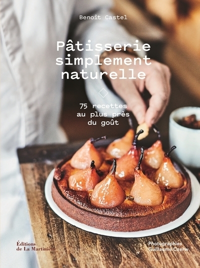 Pâtisserie simplement naturelle