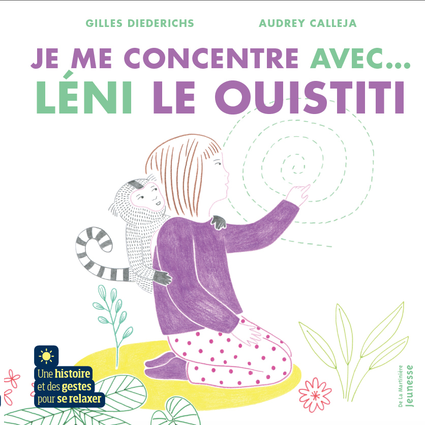 Je me concentre avec Léni le Ouistiti