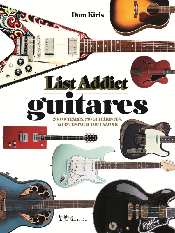 Guitares, List Addict