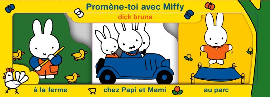 Promène-toi avec Miffy