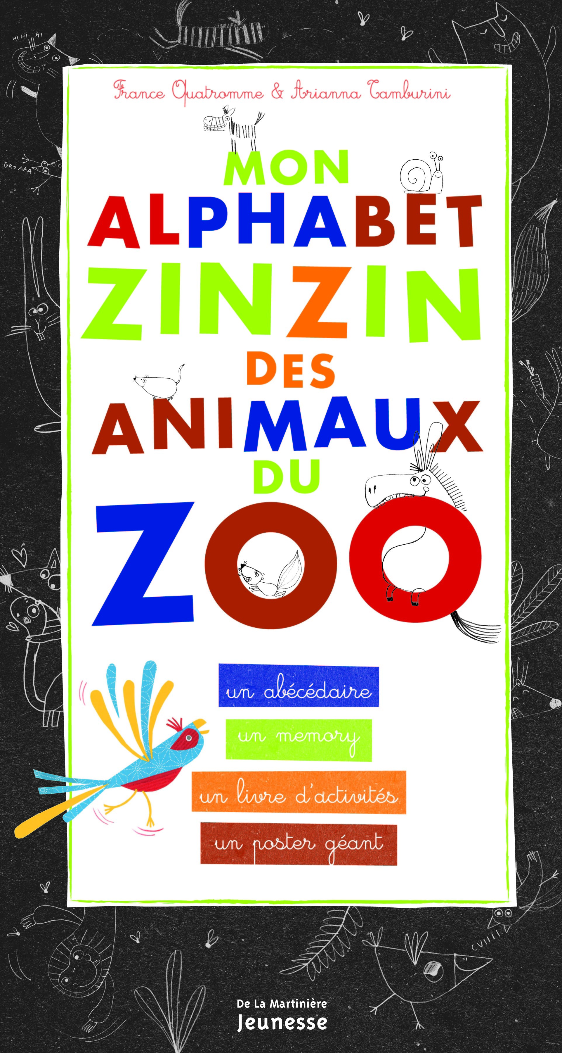 Mon alphabet zinzin des animaux du zoo
