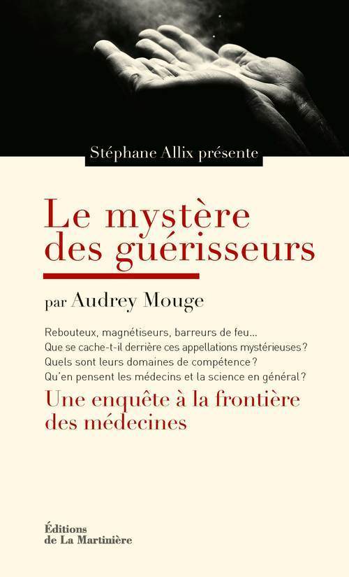 Le mystère des guérisseurs