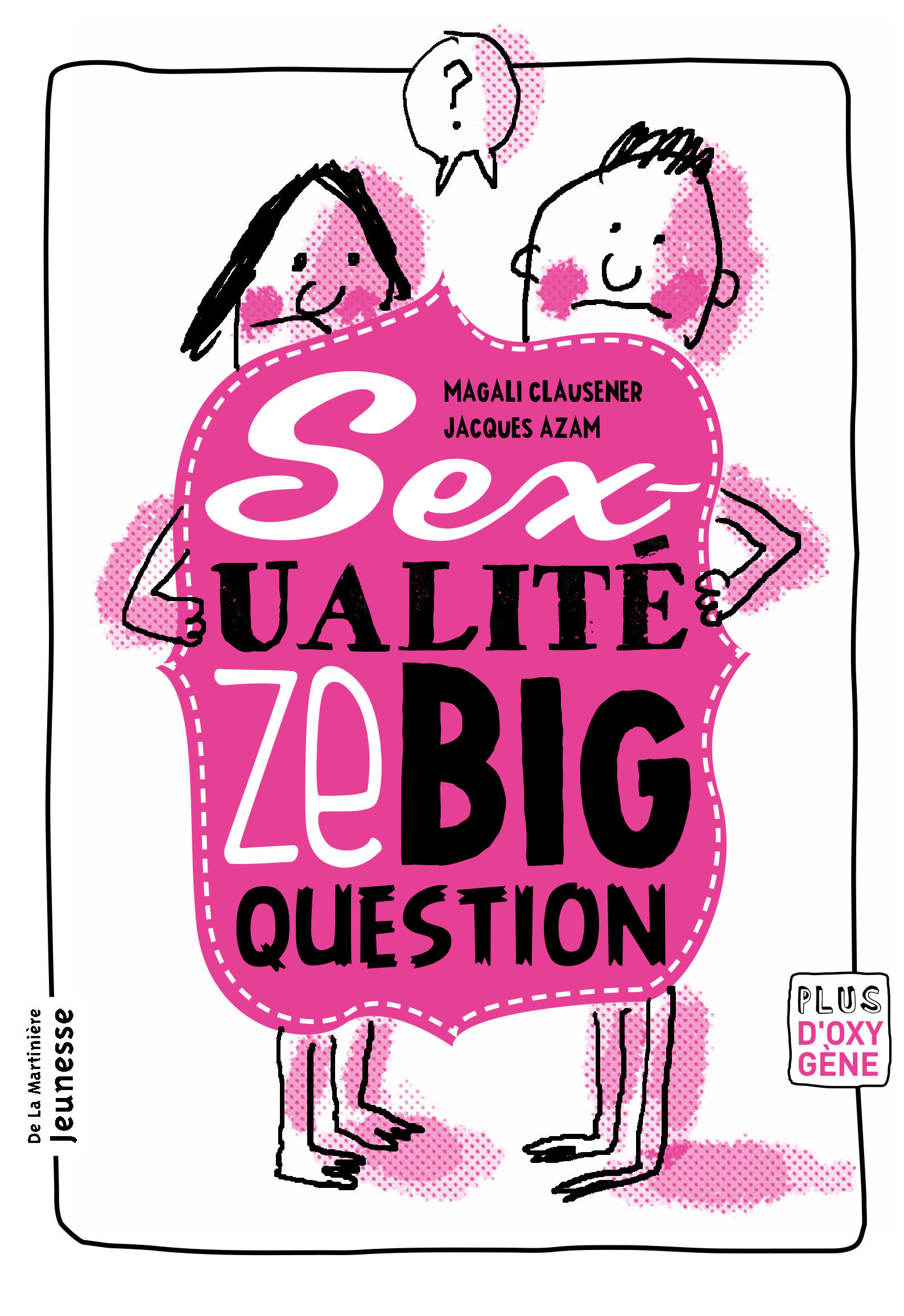 La Sexualité, ze big question
