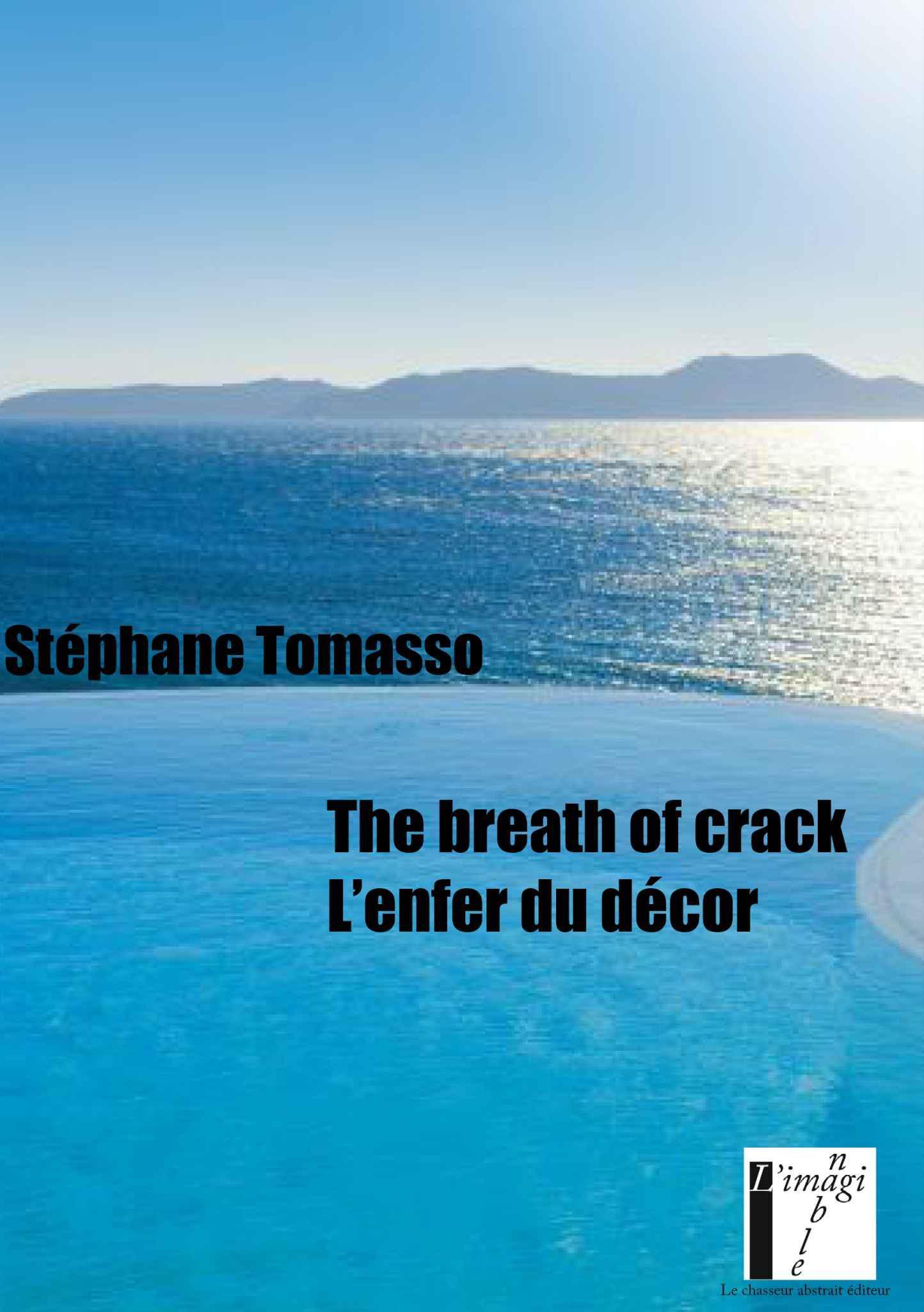 The breath of crack