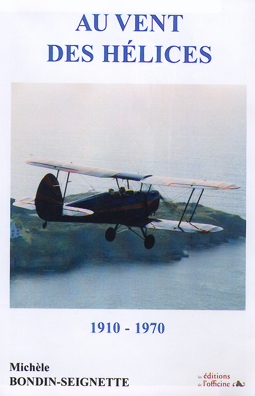 AU VENT DES HÉLICES - 1910/1970