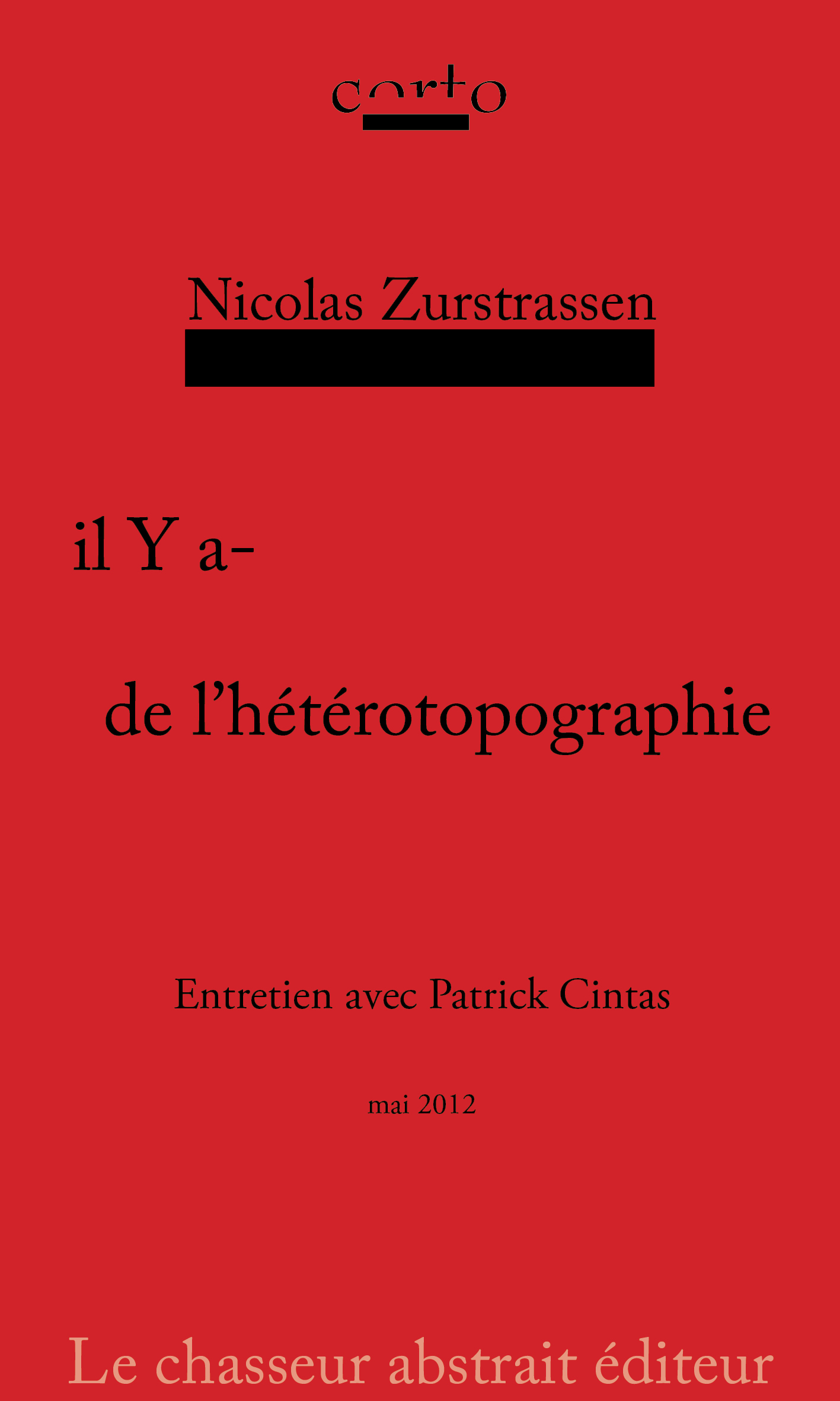il Y a- de l'hétérotopographie - Entretien avec Patrick Cintas