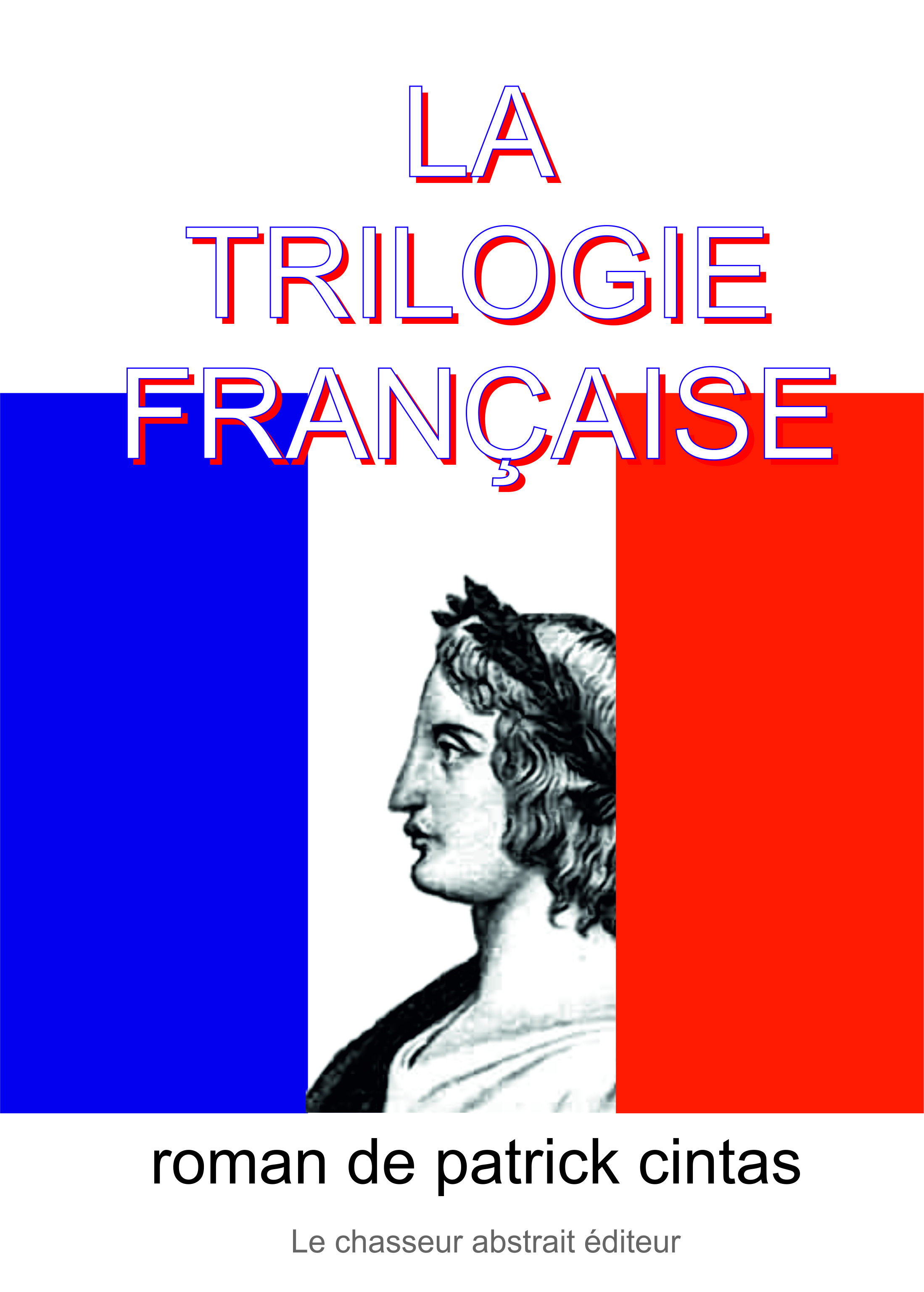 La trilogie française