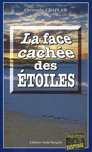 La face cachee des etoiles