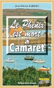 Le phenix est mort a camaret