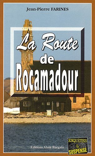 La route de rocamadour