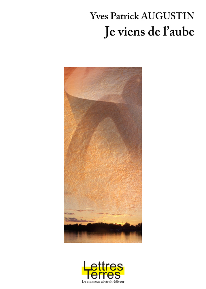Je viens de l'aube