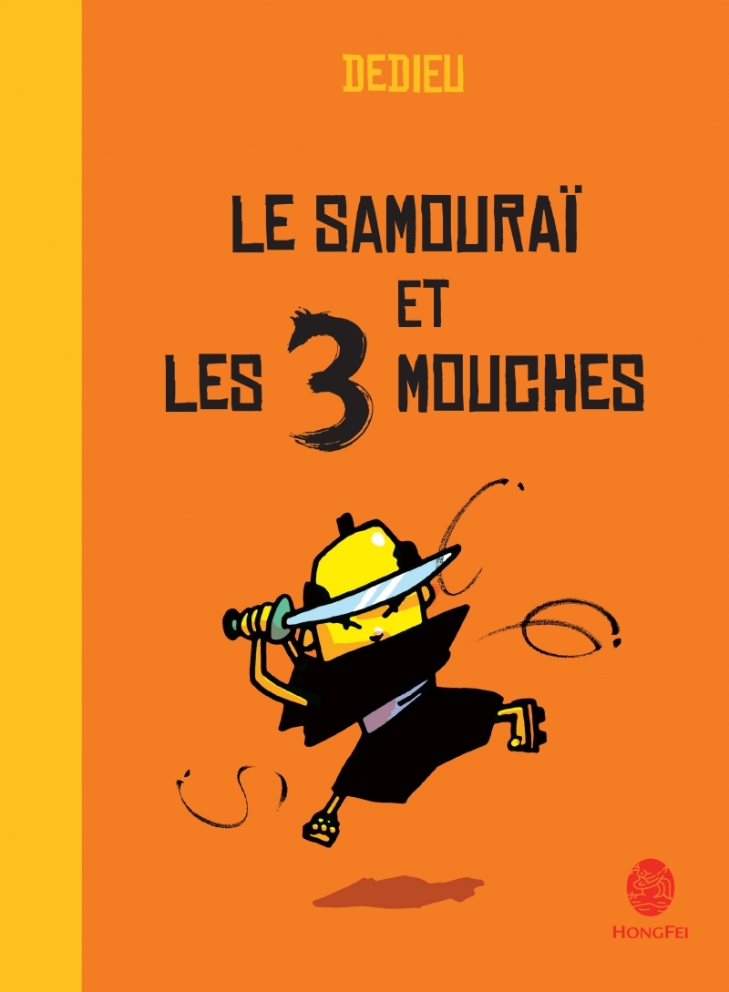 LE SAMOURAI ET LES 3 MOUCHES