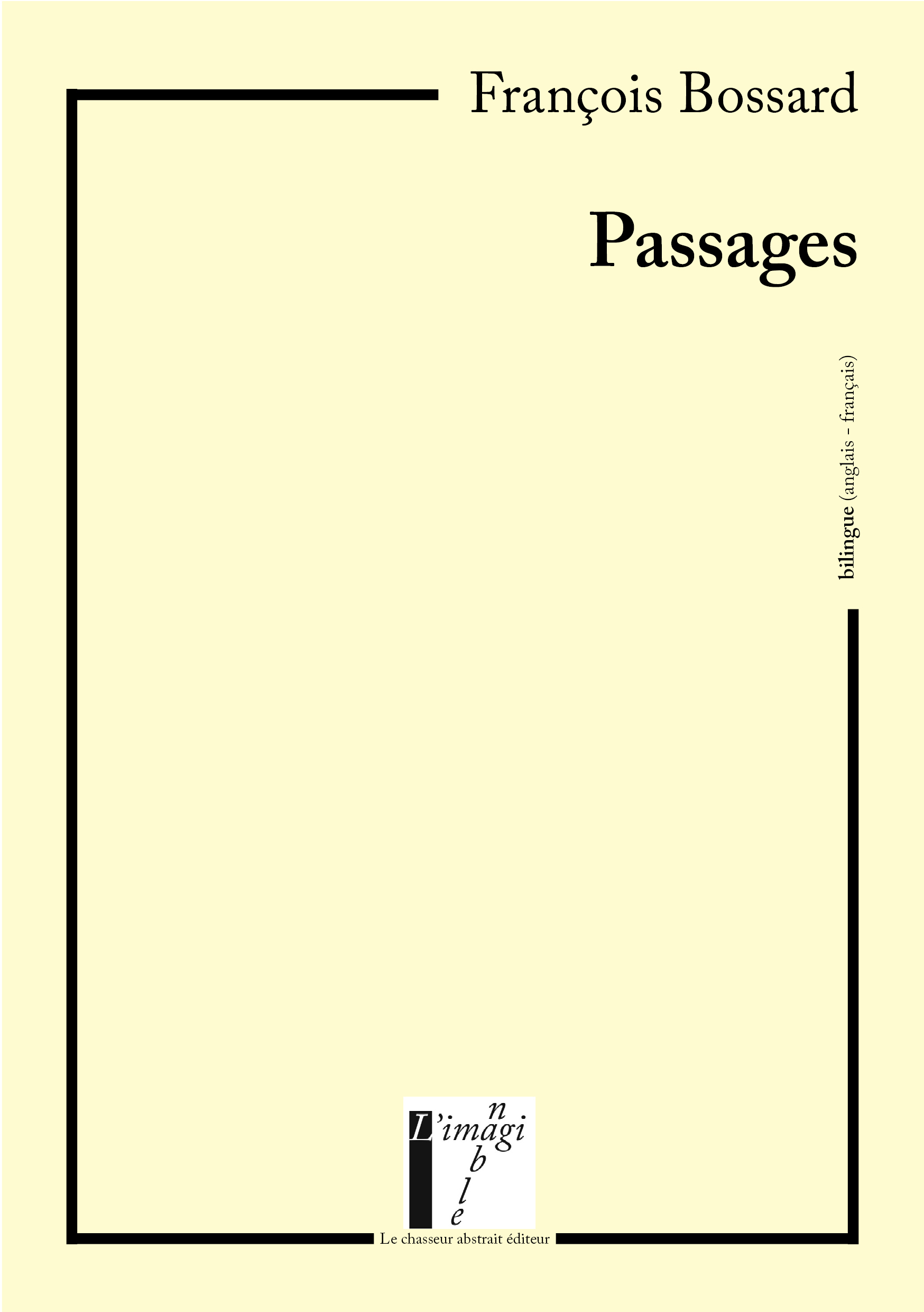 Passages - Édition bilingue: anglais/français