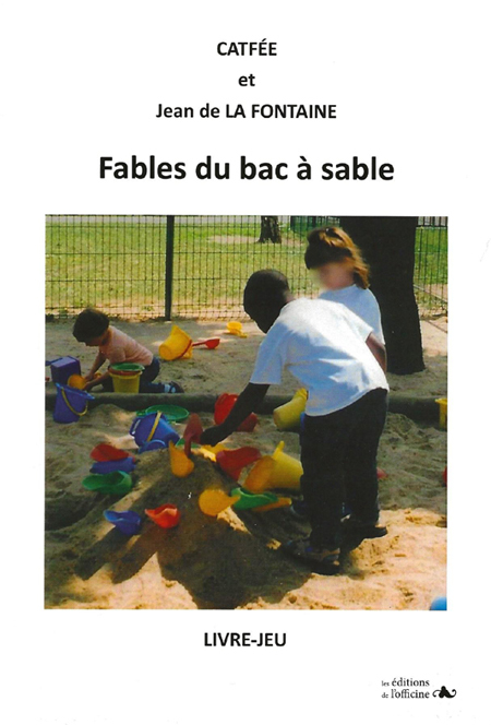 Fables du bac à sable - Livre-Jeu