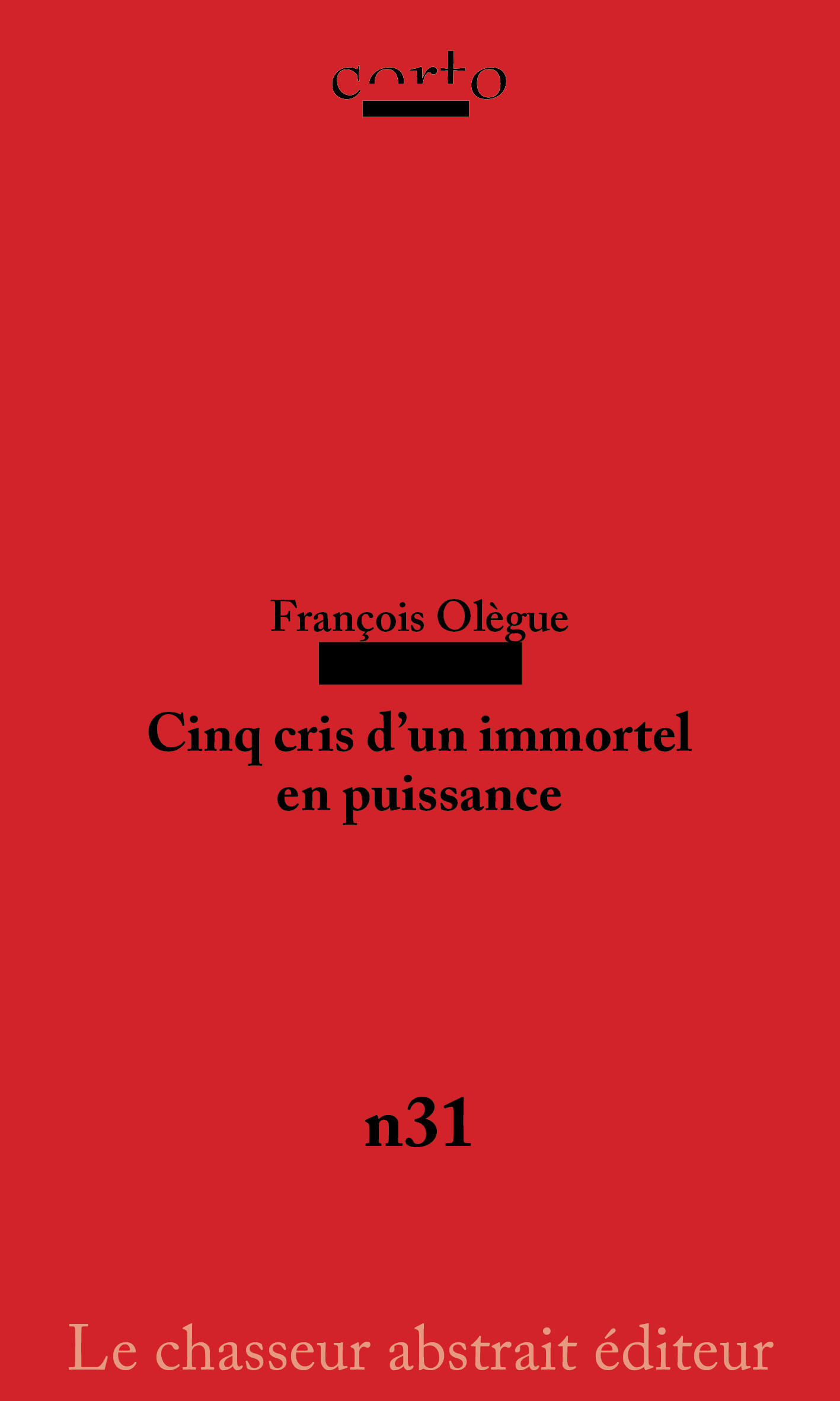 Cinq cris d'un immortel en puissance