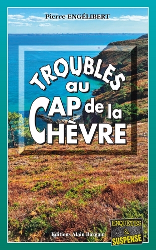 Troubles au cap de la Chèvre
