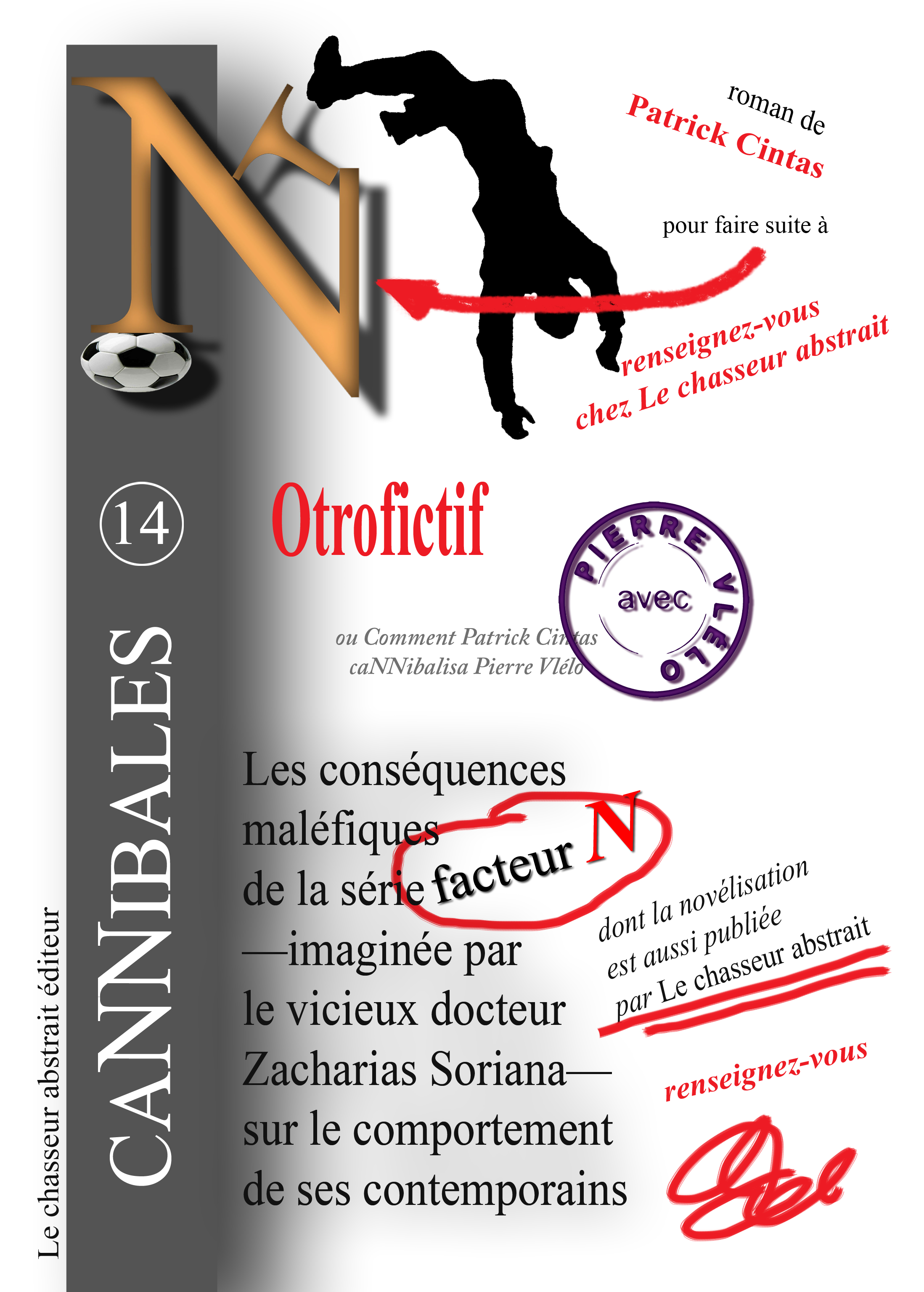 Otrofictif ou Comment Patrick Cintas caNNibalisa Pierre Vlélo