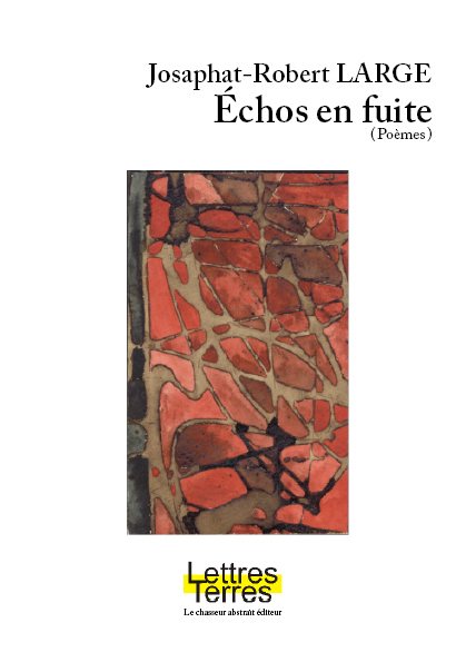 Échos en fuite (Poèmes)