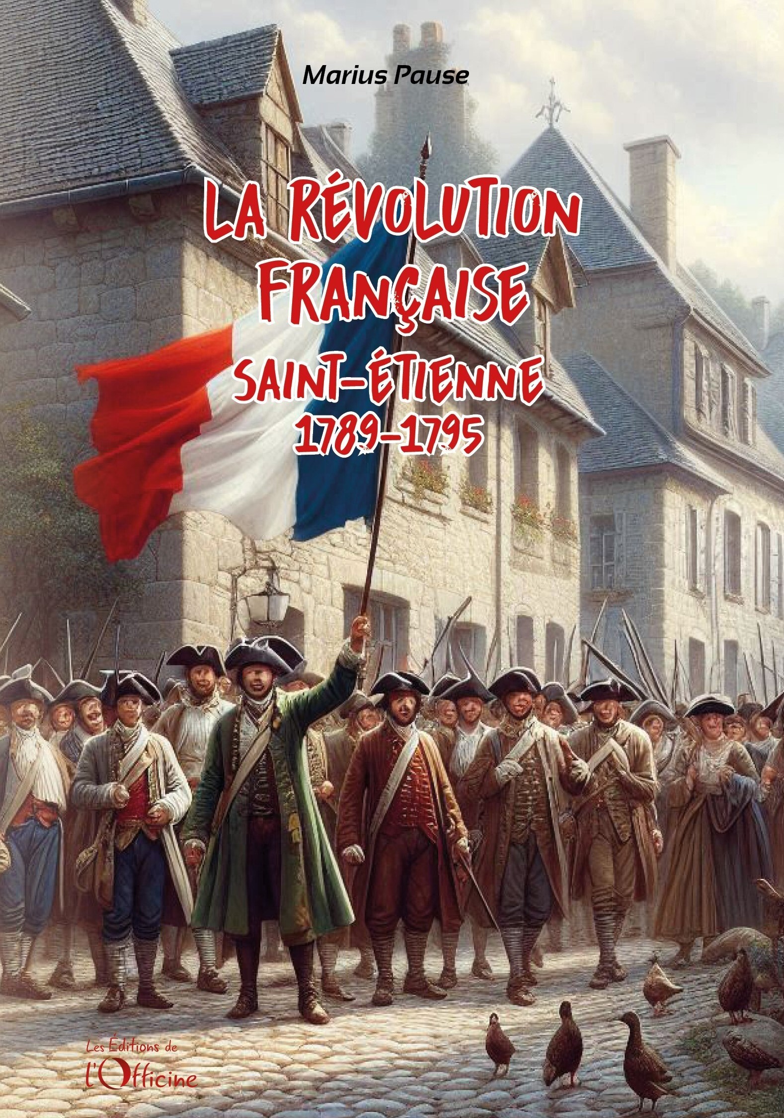 La révolution française Saint-Etienne 1789-1795