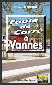 Faute de carre a vannes