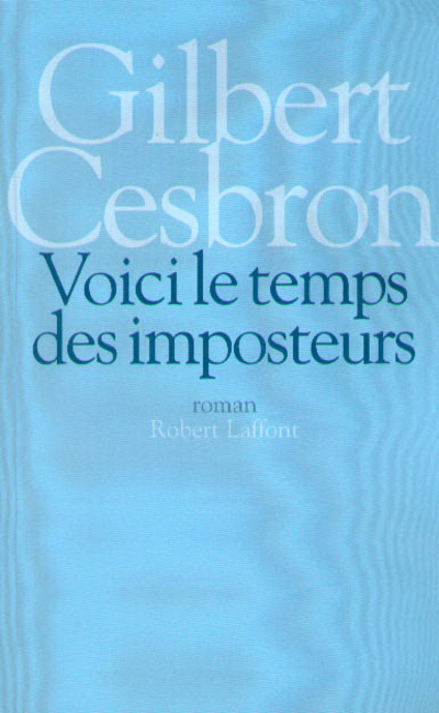 Voici le temps des imposteurs - NE